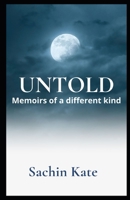 Untold: Memoirs Of A Different Kind B0BHCP4QPS Book Cover