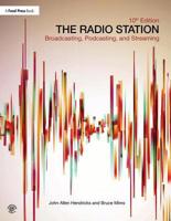 The Radio Station: Broadcasting, Podcasting, and Streaming 1138218812 Book Cover