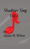 Shadows Sing vol.2 B0CGCL46WS Book Cover