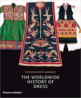 The Worldwide History of Dress 0500513635 Book Cover
