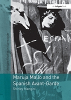 Maruja Mallo and the Spanish Avant-Garde 0754669327 Book Cover