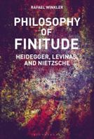 Philosophy of Finitude: Heidegger, Levinas and Nietzsche 1350150991 Book Cover