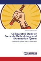 Comparative Study of Curricula,Methodology and Examination system: Examination System of F.Sc. and A-Level 3659182524 Book Cover