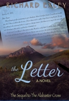 The Letter: The Sequel to The Alabaster Cross 1949106551 Book Cover