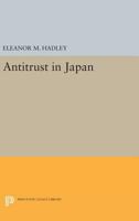 Antitrust in Japan 0691647941 Book Cover
