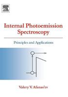 Internal Photoemission Spectroscopy: Principles and Applications 0080451454 Book Cover
