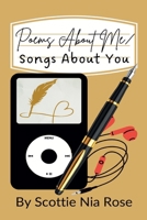 Poems About Me / Songs About You B0F8P53YRW Book Cover
