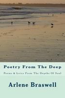 Poetry from the Deep: Poems & Lyrics from the Depths of Soul 1492776777 Book Cover