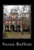 The Fairlawn Investigation (Amberton Paranormal Investigation Series) 1546909958 Book Cover