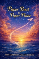 Paper Boat to Paper Plane (The Paper Boat Trilogy) B0GM4JP25B Book Cover