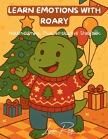 Learn Emotions With Roary: Heartwarming, Fun, Interactive Storybook B0FRX92KTC Book Cover