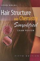 Hair Structure and Chemistry Simplified, Exam Review 1428335609 Book Cover