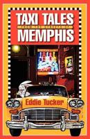 Taxi Tales From The Streets of Memphis 1470082373 Book Cover