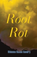 Root Rot 1943899185 Book Cover