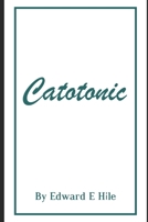 Catotonic 1080895833 Book Cover