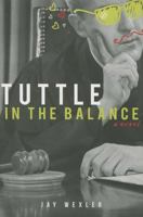 Tuttle in the Balance 1634251458 Book Cover