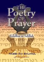 The Poetry of Prayer: Tehillim in Tefillah 9652294527 Book Cover