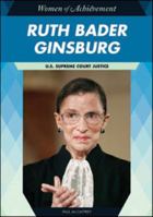 Ruth Bader Ginsburg: U.S. Supreme Court Justice 1604136871 Book Cover