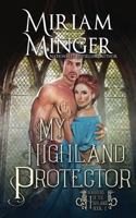 My Highland Protector 1648390935 Book Cover
