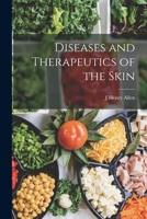 Diseases and Therapeutics of the Skin 1018024476 Book Cover