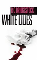 White Lilies 1907565337 Book Cover