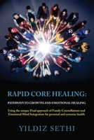 Rapid Core Healing: Pathways to Growth and Emotional Healing 0648479145 Book Cover