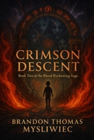 Crimson Descent: Book Two of the Blood Reckoning Saga B0FDGNPMXM Book Cover