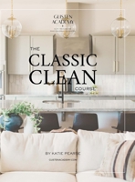 The Classic Clean: The Manual for Professional House Cleaners 1387765906 Book Cover
