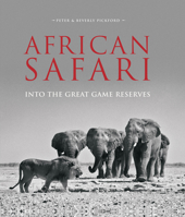 African Safari: Into the Great Game Reserves 1906780447 Book Cover