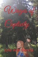 Wages of Captivity B08VR9FGKY Book Cover