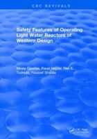Safety Features of Operating Light Water Reactors of Western Design 1315897415 Book Cover