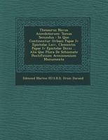 Thesaurus Novus Anecdotorum: Tomus Secundus: In Quo Continentur Urbani Papae IV Epistolae LXIV, Clementis Papae IV Epistolae DCCXI ... Alia Que Plura de Schismate Pontificium Avenionesium Monumenta 1249517583 Book Cover