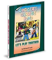 Dogger's Garage Band: Let's Play Together 1620861623 Book Cover