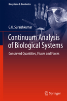 Continuum Analysis of Biological Systems: Conserved Quantities, Fluxes and Forces 3642544673 Book Cover