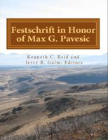 Festschrift in Honor of Max G. Pavesic (Journal of Northwest Anthropology) 098847591X Book Cover