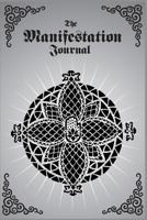 The Manifestation Journal 1926842421 Book Cover