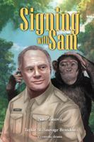 Signing with Sam 0990008568 Book Cover
