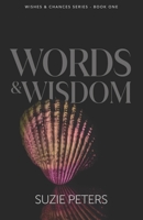 Words and Wisdom 1910603473 Book Cover