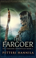 The Fargoer (The Fargoer Chronicles Book 1) 1715742842 Book Cover