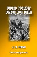 Food Stories from the Bible 0982507909 Book Cover