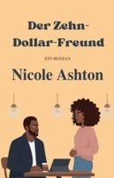 Der Zehn-Dollar-Freund B0G3SZC4BM Book Cover