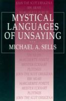 Mystical Languages of Unsaying 0226747875 Book Cover