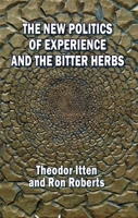 The New Politics of Experience and The Bitter Herbs 1906254745 Book Cover