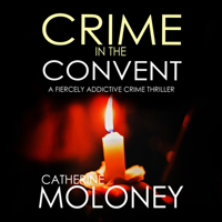 Crime in the Convent 166655989X Book Cover