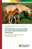 Imunoterapia com IgY aviária em ratos experimentalmente infectados 6202040866 Book Cover
