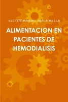 Alimentacion En Pacientes de Hemodialisis 1291080406 Book Cover