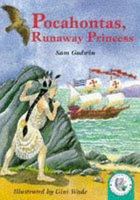 Pocahontas, Run-Away Princess 0750021721 Book Cover