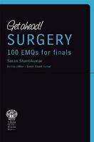 Get Ahead! Surgery100 Emqs for Finals 1853157465 Book Cover