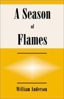 A Season of Flames 0738834963 Book Cover