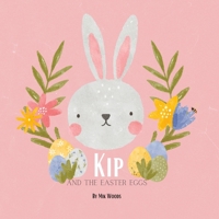 Kip and the Easter eggs B0BXN6MPV3 Book Cover
